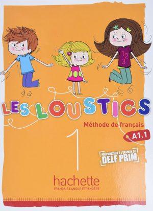 LES LOUSTICS 1 - LIVRE DE L'ELEVE (A1.1)