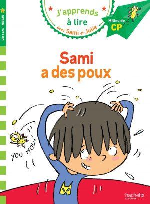 SAMI ET JULIE CP NIVEAU 2 SAMI A DES POUX