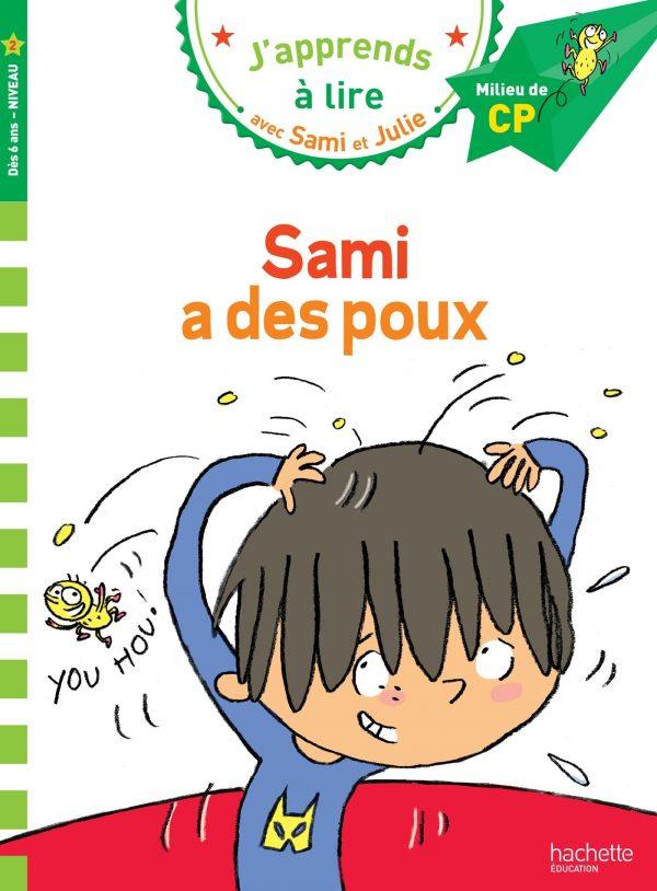 SAMI ET JULIE CP NIVEAU 2 SAMI A DES POUX