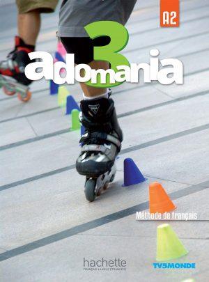 ADOMANIA 3 - LIVRE DE L'ELEVE (A2)