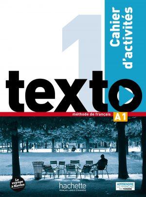 TEXTO 1 - CAHIER D'ACTIVITES (A1)