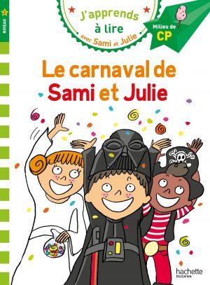SAMI ET JULIE CP NIVEAU 2 LE CARNAVAL DE SAMI ET JULIE