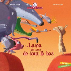 MAMIE POULE RACONTE - LE LAMA QUI VENAIT DE TOUT LA-BAS