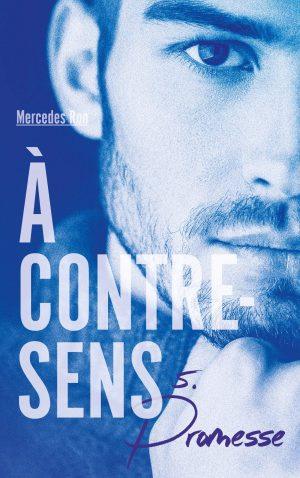 A CONTRE-SENS - TOME 5 - PROMESSE