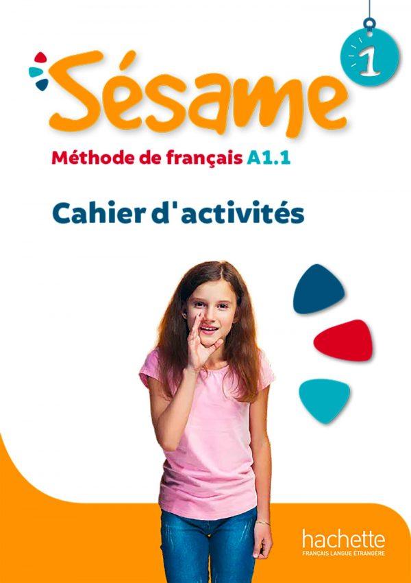 SESAME 1 - CAHIER D'ACTIVITES (A1.1)