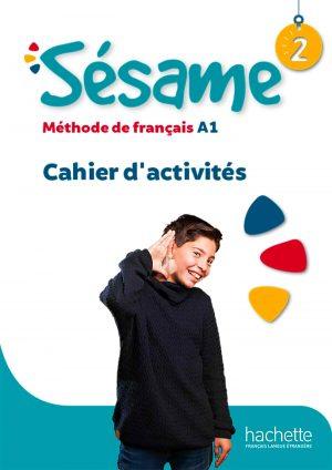 SESAME 2 - CAHIER D'ACTIVITES (A1)