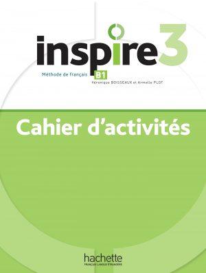 INSPIRE 3 - CAHIER D'ACTIVITES (B1)
