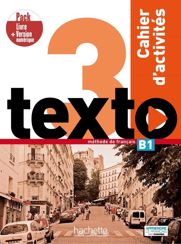 TEXTO 3 - PACK CAHIER D'ACTIVITES + VERSION NUMERIQUE (B1)