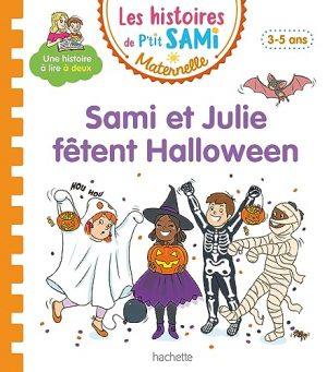 LES HISTOIRES DE P'TIT SAMI MATERNELLE (3-5 ANS) : LA FETE D'HALLOWEEN