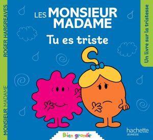 MONSIEUR MADAME - TU ES TRISTE