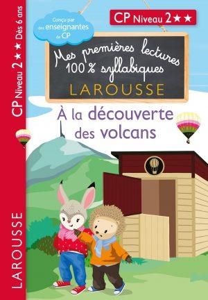 PREMIERES LECTURES SYLLABIQUES NIVEAU 2 - A LA DECOUVERTE DES VOLCANS