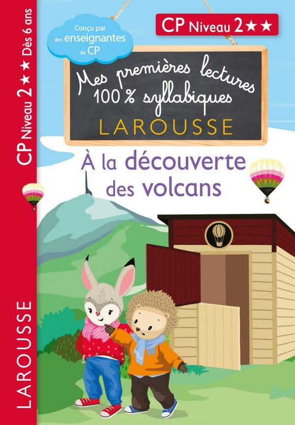 PREMIERES LECTURES SYLLABIQUES NIVEAU 2 - A LA DECOUVERTE DES VOLCANS
