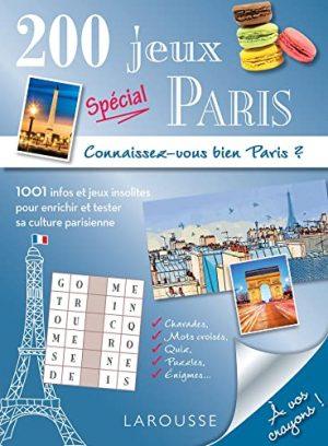 200 JEUX SPECIAL PARIS - CAHIER DE VACANCES