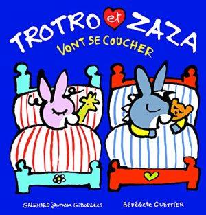 TROTRO ET ZAZA VONT SE COUCHER