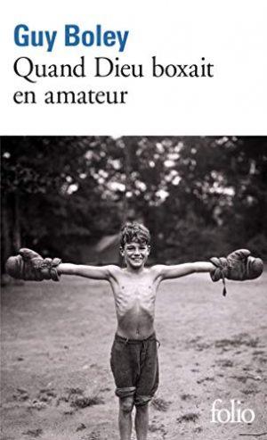 QUAND DIEU BOXAIT EN AMATEUR