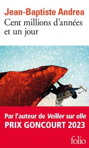 CENT MILLIONS D'ANNEES ET UN JOUR