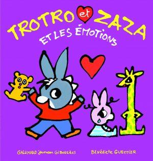 TROTRO ET ZAZA ET LES EMOTIONS