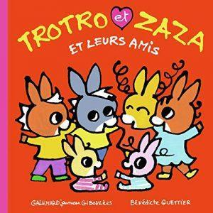 TROTRO ET ZAZA ET LEURS AMIS