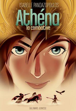 HEROINES DE LA MYTHOLOGIE - ATHENA LA COMBATIVE