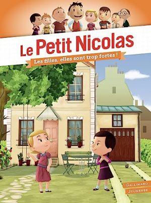 LE PETIT NICOLAS - LES FILLES, ELLES SONT TROP FORTES !