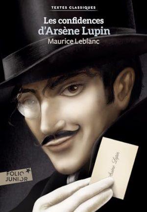 LES CONFIDENCES D'ARSENE LUPIN