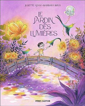 LE JARDIN DES LUMIERES