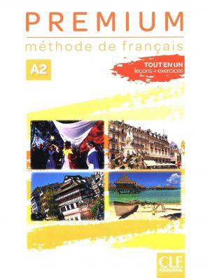 PREMIUM - NIVEAU A2 - LIVRE DE L'ELEVE + CAHIER D'ACTIVITES + AUDIO TELECHARGEABLE EN LIGNE