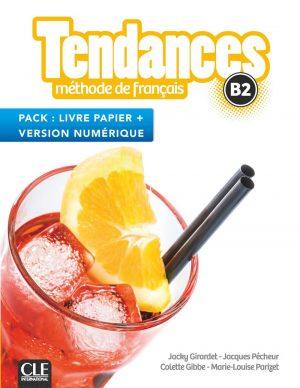 TENDANCES NIV.B2 ELEVE BIMEDIA METHODE DE FRANCAIS