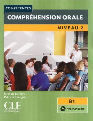 COMPREHENSION ORALE FLE NIVEAU 2 + CD AUDIO 2EME EDITION