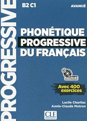 PHONETIQUE PROGRESSIVE DU FRANCAIS - AVANCE - NOUVELLE COUVERTURE