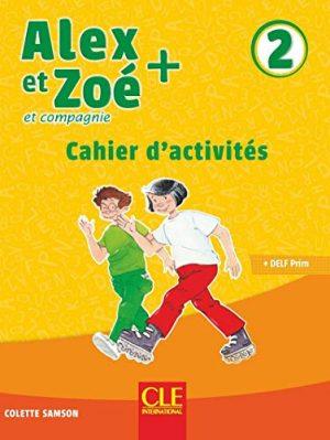ALEX ET ZOE PLUS NIVEAU 2 - EXERCICES