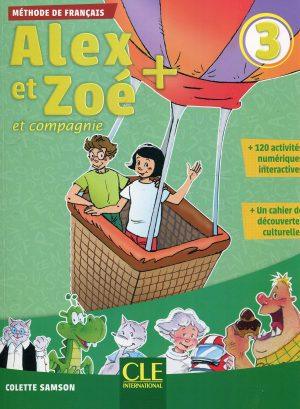 ALEX ET ZOE ET COMPAGNIE + NIVEAU 3 - ELEVE + CD