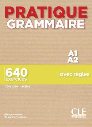 PRATIQUE GRAMMAIRE PAR LES EXERCICES - NIVEAU 1