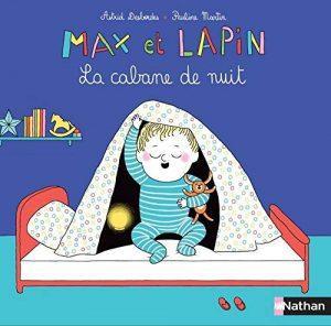 MAX ET LAPIN - LA CABANE DE NUIT