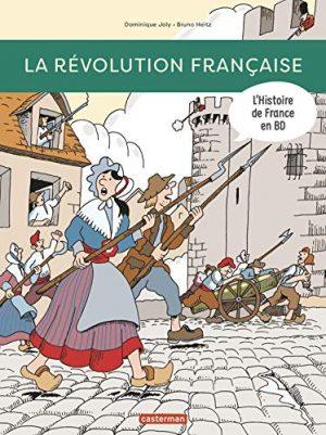 HISTOIRE DE FRANCE EN BD - LA REVOLUTION FRANCAISE