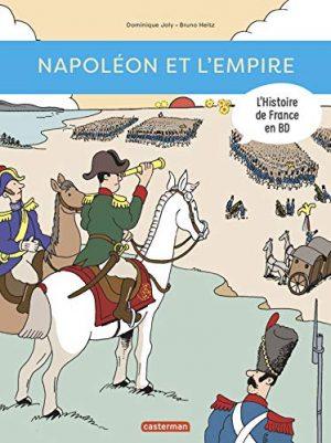 L'HISTOIRE DE FRANCE EN BD - NAPOLEON ET L'EMPIRE