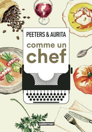 COMME UN CHEF : UNE AUTOBIOGRAPHIE CULINAIRE