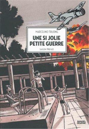 UNE SI JOLIE PETITE GUERRE