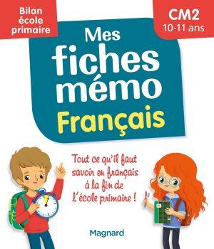 MES FICHES MEMO FRANCAIS CM2 - BILAN ECOLE PRIMAIRE