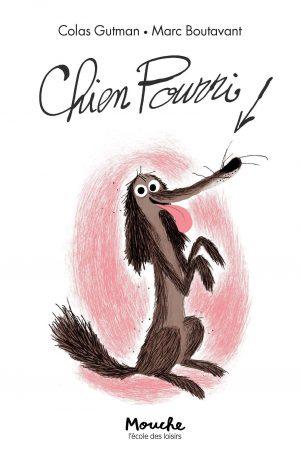 CHIEN POURRI - CHIEN POURRI