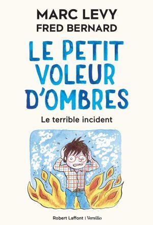LE PETIT VOLEUR D'OMBRES - TOME 2 - LE TERRIBLE INCIDENT