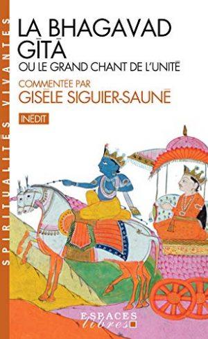LA BHAGAVAD GITA (ESPACES LIBRES - SPIRITUALITES VIVANTES)