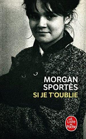 SI JE T'OUBLIE