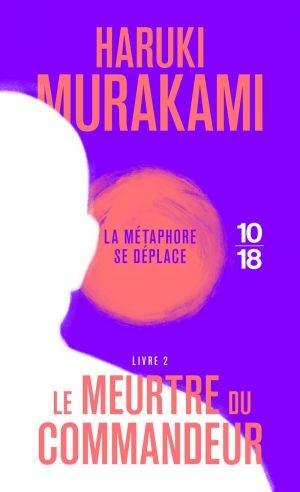 LE MEURTRE DU COMMANDEUR - TOME 2 - LA METAPHORE SE DEPLACE