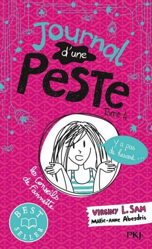 JOURNAL D'UNE PESTE - TOME 4 - Y A PAS DE HASARD