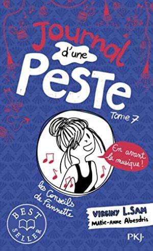 JOURNAL D'UNE PESTE - TOME 7 - EN AVANT LA MUSIQUE !