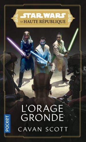 STAR WARS, LA HAUTE REPUBLIQUE - TOME 2 L'ORAGE GRONDE