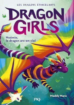 DRAGON GIRLS : LES DRAGONS ETINCELANTS - TOME 3 - NOEMIE, LE DRAGON ARC-EN-CIEL