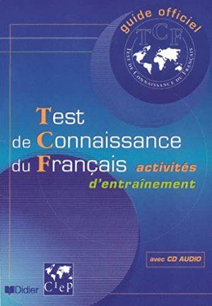 TEST DE CONNAISSANCE DU FRANCAIS (TCF) - EDITION 2002 - LIVRE + DIDIERFLE.APP