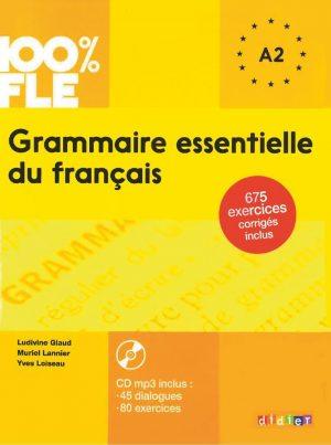 100% FLE - GRAMMAIRE ESSENTIELLE DU FRANCAIS A2 - LIVRE + DIDIERFLE.APP